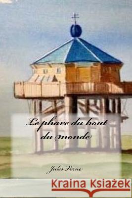 Le phare du bout du monde Cedeno, Yasmira 9781973752813 Createspace Independent Publishing Platform - książka