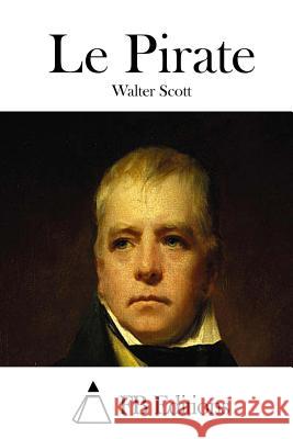 Le Pirate Walter Scott Fb Editions 9781508782285 Createspace - książka