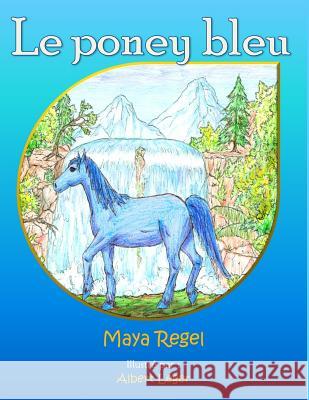 Le Poney bleu Leger, Albert 9781479286454 Createspace - książka