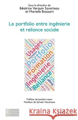 Le portfolio entre ingénierie et reliance sociale Boissart, Marielle, Verquin Savarieau, Béatrcice 9782343106625 Editions L'Harmattan - książka
