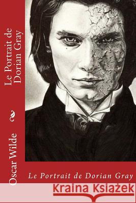 Le Portrait de Dorian Gray Oscar Wilde Sara Lopez 9781537261140 Createspace Independent Publishing Platform - książka