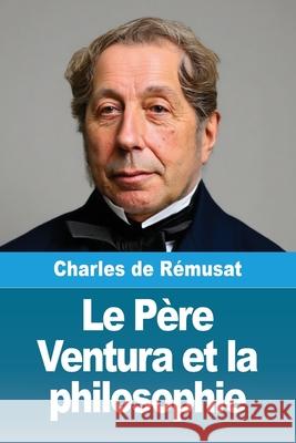 Le P?re Ventura et la philosophie Charles d 9783690823319 Prodinnova - książka