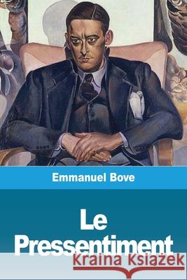 Le Pressentiment Emmanuel Bove 9783967873245 Prodinnova - książka