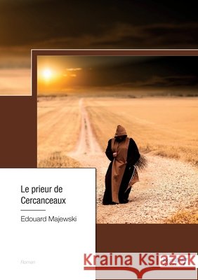 Le prieur de Cercanceaux Edouard Majewski 9782383518594 Nombre7 - książka