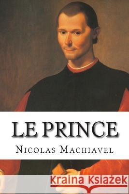 Le Prince Nicolas Machiavel Jean Vincent Peries 9781499165715 Createspace - książka