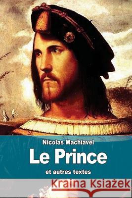 Le Prince: et autres textes Peries, J. V. 9781508973874 Createspace - książka
