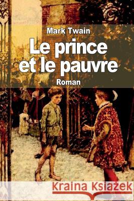 Le prince et le pauvre Largiliere, Paul 9781503102989 Createspace - książka