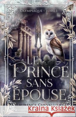 Le prince sans ?pouse Laurence Chevallier 9782493374585 Black Queen Editions - książka