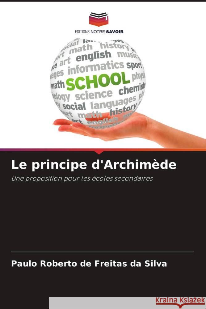 Le principe d'Archimède de Freitas da Silva, Paulo Roberto 9786208284978 Editions Notre Savoir - książka