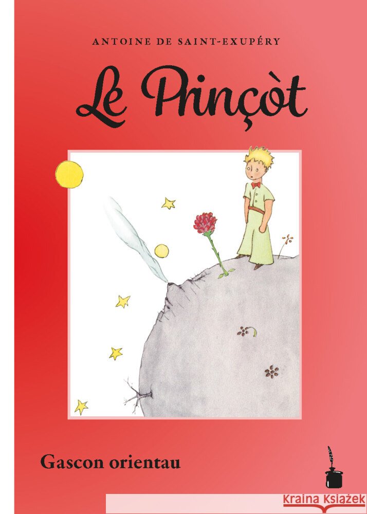 Le Prinçòt Saint Exupéry, Antoine de 9783986510947 Edition Tintenfaß - książka