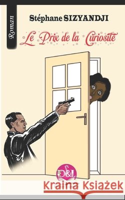 Le Prix de la Curiosité Sizyandji, Stéphane 9789956290611 Dinimber&larimber - książka