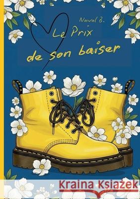 Le prix de son baiser Nawal B 9782322653881 Bod - Books on Demand - książka