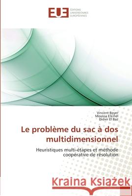 Le problème du sac à dos multidimensionnel Collectif 9786131509964 Omniscriptum - książka