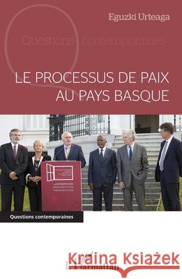 Le processus de paix au Pays basque Urteaga, Eguzki 9782343233581 Editions L'Harmattan - książka