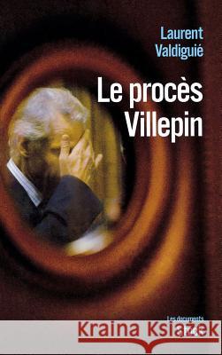 Le proc?s Villepin Valdiguie-L 9782234064249 Stock - książka
