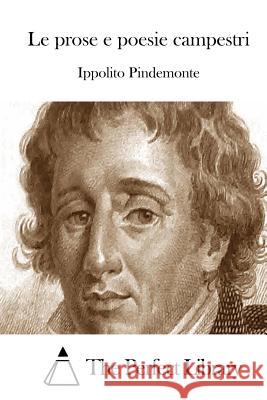 Le prose e poesie campestri The Perfect Library 9781514109731 Createspace - książka