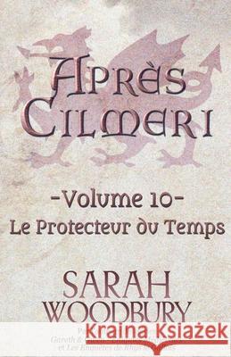 Le Protecteur du Temps Sarah Woodbury 9798201280079 Morgan-Stanwood Publishing Group - książka