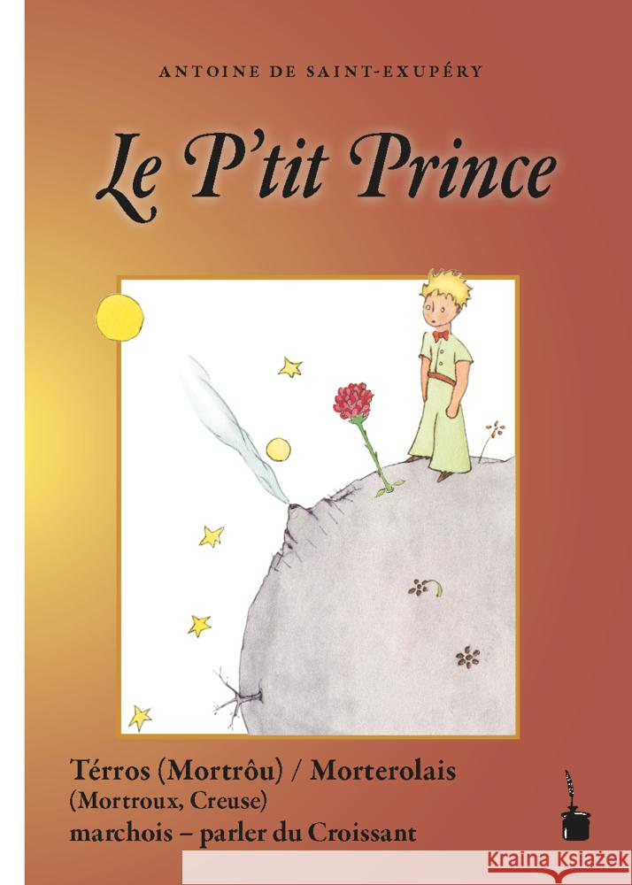 Le P'tit Prince Saint-Exupéry, Antoine de 9783986510152 Edition Tintenfaß - książka