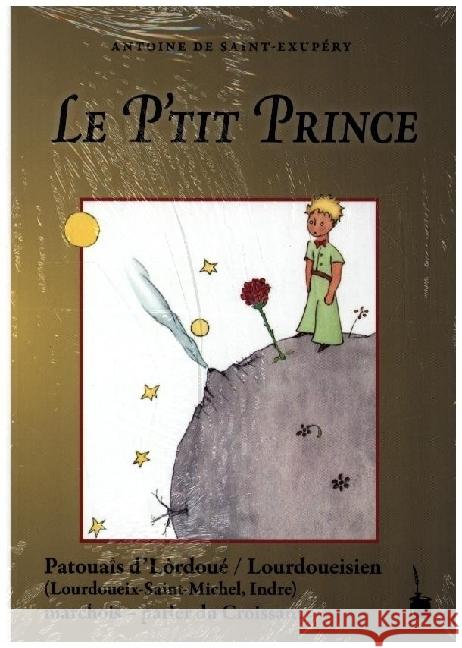 Le P'tit Prince Saint Exupéry, Antoine de, Quint, Nicolas 9783986510305 Edition Tintenfaß - książka