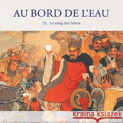 Le rang des h?ros/梁山伯英雄排座次 戴宏海 Dai Honghai  9782359663525 Les Editions Fei - książka