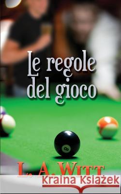 Le regole del gioco Nealli, Martina 9788893122344 Triskell Dreamspinner Special Print Edition - książka