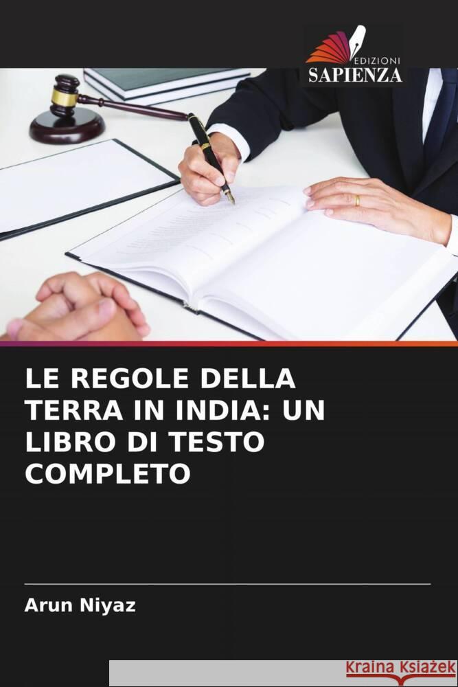 LE REGOLE DELLA TERRA IN INDIA: UN LIBRO DI TESTO COMPLETO Niyaz, Arun 9786206363583 Edizioni Sapienza - książka