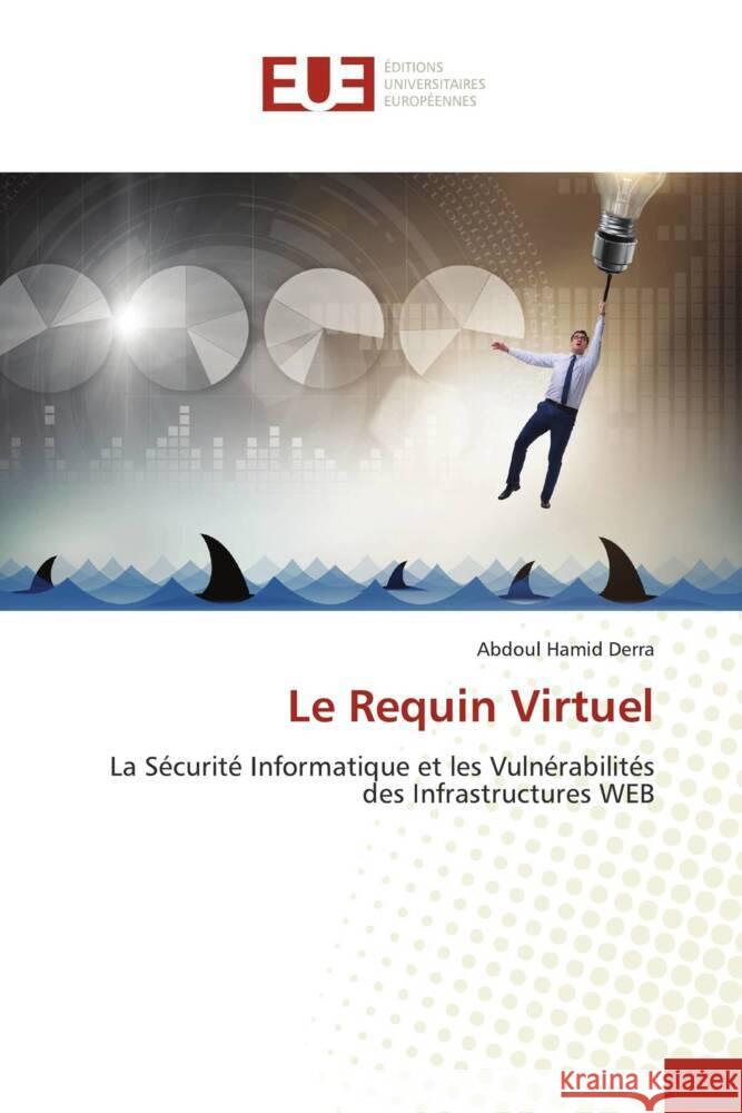 Le Requin Virtuel Abdoul Hamid Derra   9786203451221 International Book Market Service Ltd - książka