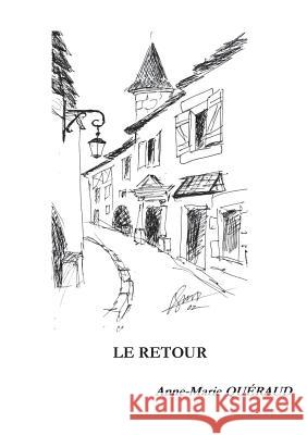 Le retour Anne-Marie Queraud 9782322035373 Books on Demand - książka
