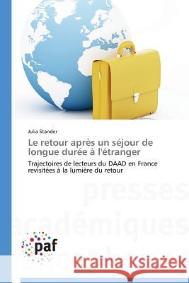 Le Retour Après Un Séjour de Longue Durée À l'Étranger Stander-J 9783841625649 Presses Academiques Francophones - książka