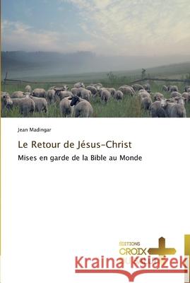 Le retour de jésus-christ Madingar-J 9783841699084 Ditions Croix Du Salut - książka