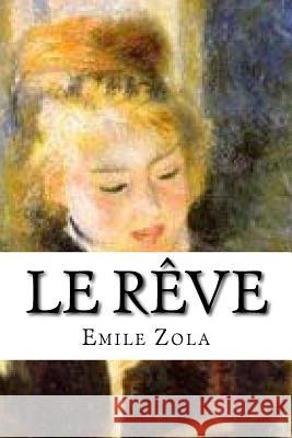 Le Reve Emile Zola Edibooks 9781533210241 Createspace Independent Publishing Platform - książka