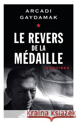 Le revers de la m?daille Gaydamak-A 9782213654799 Fayard - książka