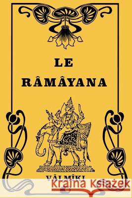 Le Râmâyana Fauche, Hippolyte 9781724650368 Createspace Independent Publishing Platform - książka