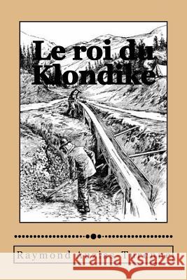 Le roi du Klondike Ballin, B. 9781511832243 Createspace - książka