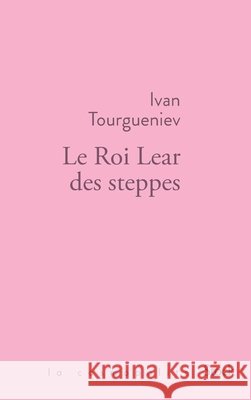 Le Roi Lear des steppes Ivan Tourgueniev 9782234085787 Stock - książka