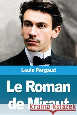 Le Roman de Miraut Louis Pergaud 9783690823531 Prodinnova - książka