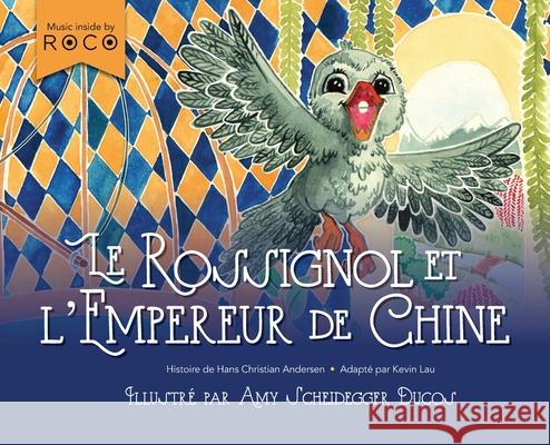 Le Rossignol Et L'Empereur De Chine Kevin Lau Amy Scheidegge 9781967386345 Li'l Smith - książka