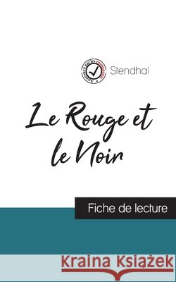 Le Rouge et le Noir de Stendhal (fiche de lecture et analyse complète de l'oeuvre) Stendhal 9782759304141 Comprendre La Litterature - książka