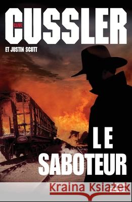 Le Saboteur Cussler-C+scott-J 9782246767817 Grasset - książka