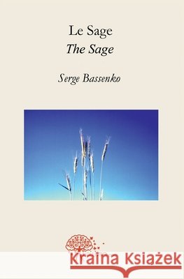 Le Sage: The Sage Serge Bassenko 9782332468154 Edilivre - książka