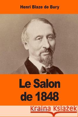 Le Salon de 1848 Henri Blaz 9781543201079 Createspace Independent Publishing Platform - książka