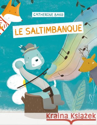 Le Saltimbanque Catherine Bard 9782925458197 Planete Rebelle - książka