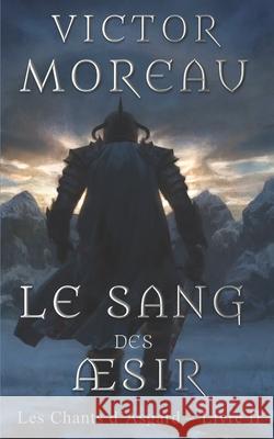 Le Sang des Æsir Moreau, Victor 9782955239582 Afnil - książka