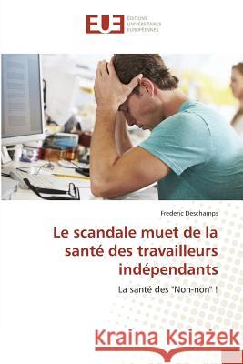 Le scandale muet de la santé des travailleurs indépendants : La santé des 