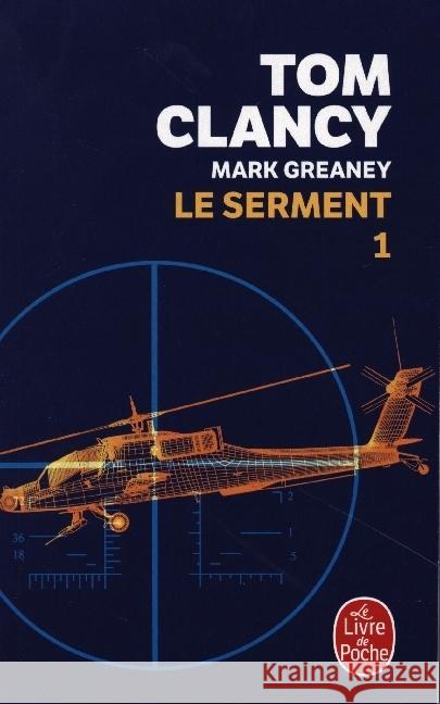 Le Serment 1 Clancy, Tom, Greaney, Mark 9782253242796 Librairie Generale Française - książka