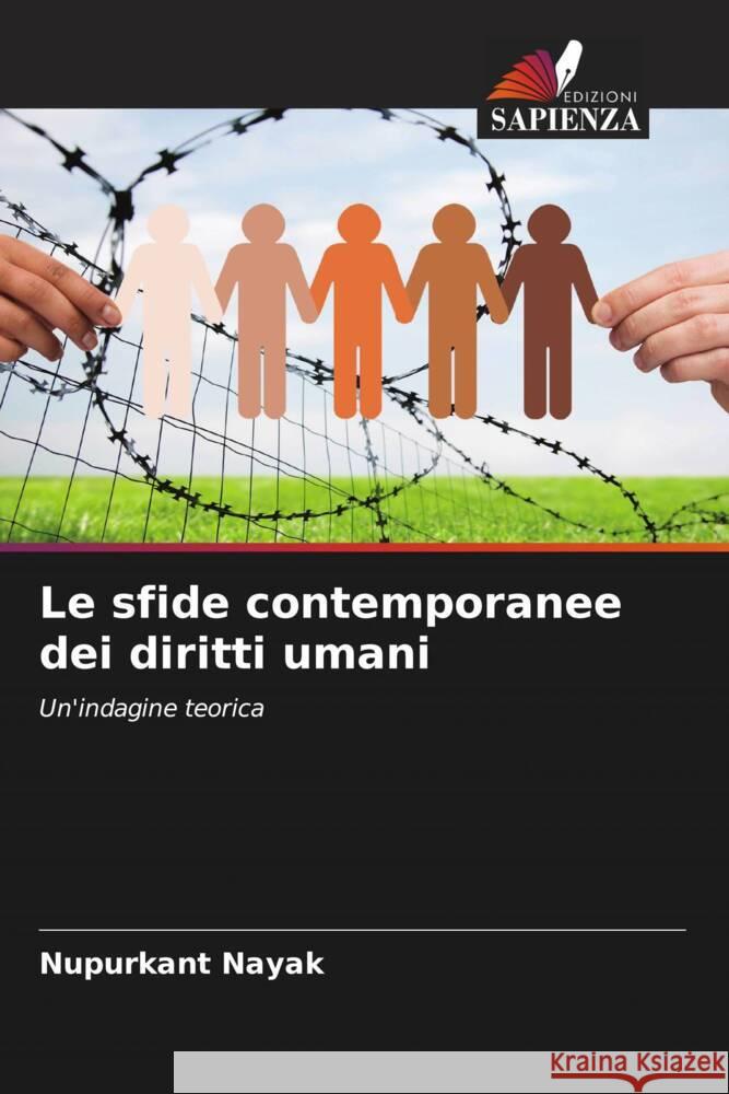 Le sfide contemporanee dei diritti umani Nayak, Nupurkant 9786206456803 Edizioni Sapienza - książka