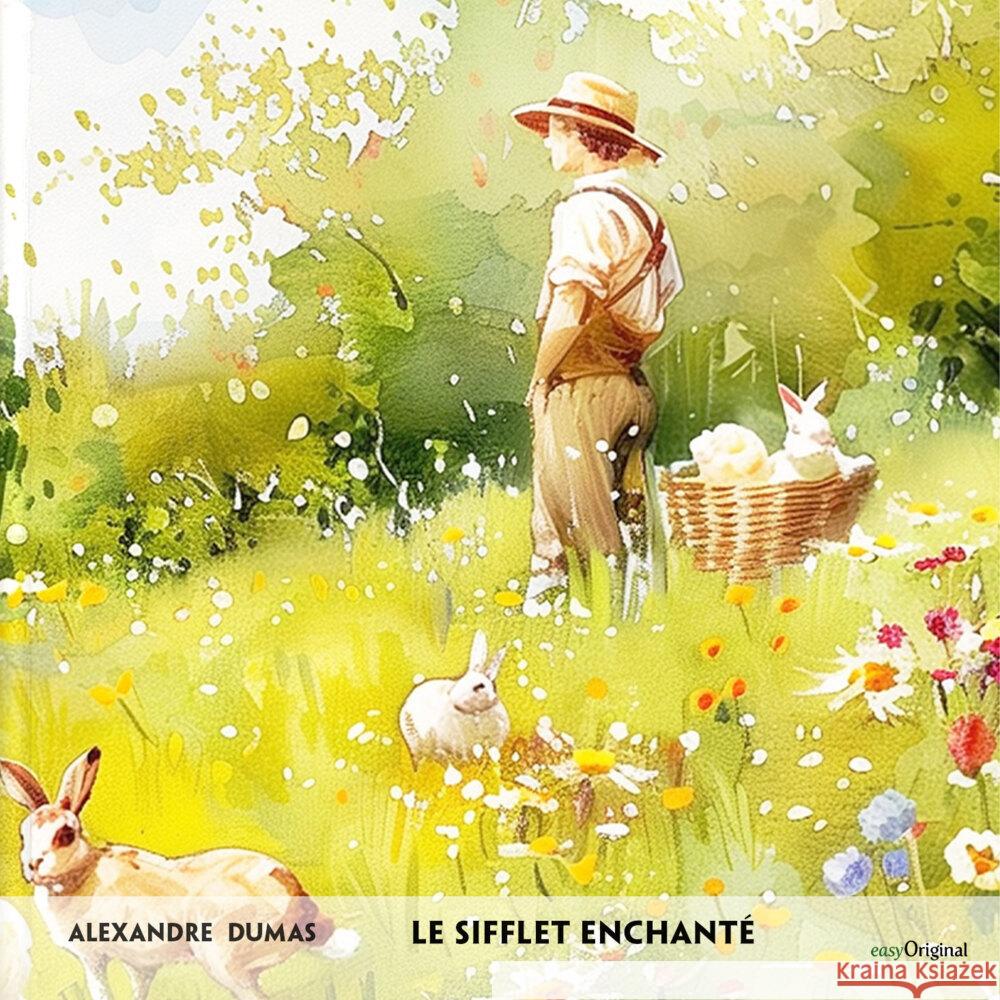 Le Sifflet Enchanté - Französisch-Hörverstehen meistern, 1 Audio-CD Dumas, Alexandre 9783991686507 EasyOriginal - książka