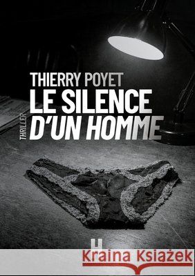 Le silence d'un homme Thierry Poyet 9782386612626 Heracles Editions - książka