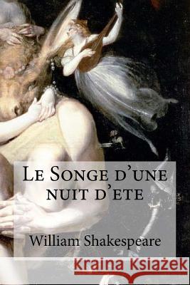 Le Songe d'une nuit d'ete M. Guizot 9781533458162 Createspace Independent Publishing Platform - książka