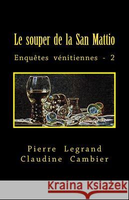 Le souper de la San Mattio Cambier, Claudine 9782930804255 Legrand - książka